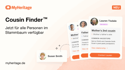 Cousin Finder™: Jetzt für alle Personen im Stammbaum verfügbar