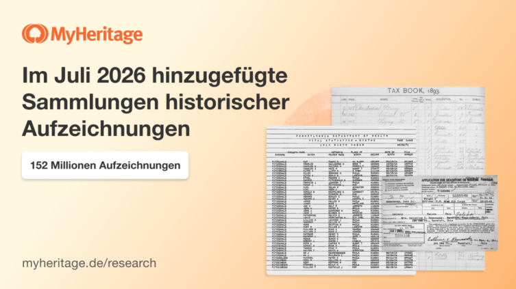 MyHeritage hat 152 Millionen Historische Aufzeichnungen im July 2026 hinzugefügt