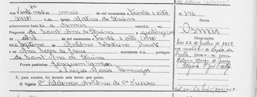 Seu Osmar foi batizado no dia 29/05/1938 na Paróquia Sant’Ana de Itaúna. Os padrinhos foram Joaquim Campos e Luzia Maria Lamargos.