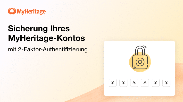 So sichern Sie Ihr MyHeritage-Konto mit der Zwei-Faktor-Authentifizierung